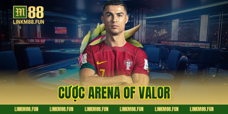 Đặt cược Arena of Valor M88