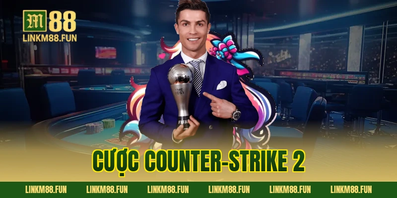 Hướng dẫn cược Counter-Strike 2 hiệu quả tại M88